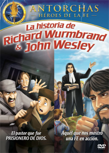 La historia de Richard Wurmbrand y John Wesley