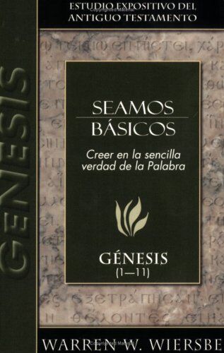 SEAMOS BASICOS: GENESIS 1-11