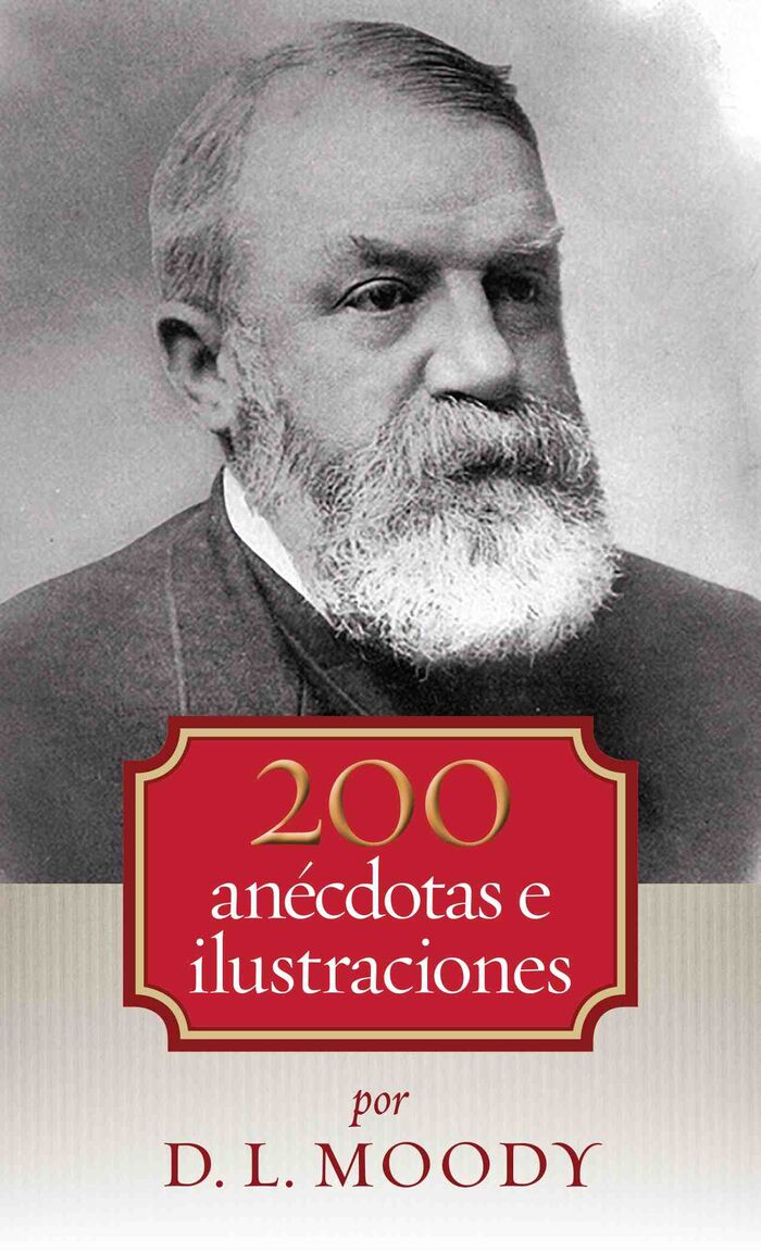 Doscientas anecdotas e ilustraciones (Nueva edición)