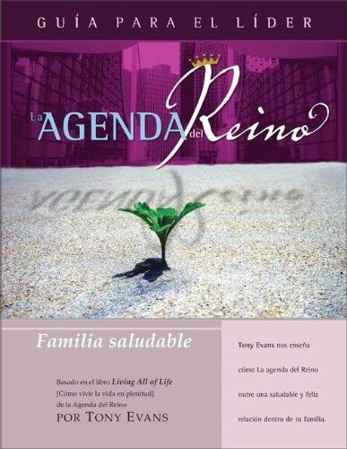 Agenda del Reino. Familia saludable. Libro del líder