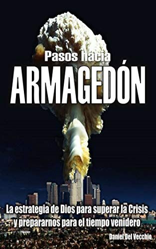 PASOS HACIA EL ARMAGEDON