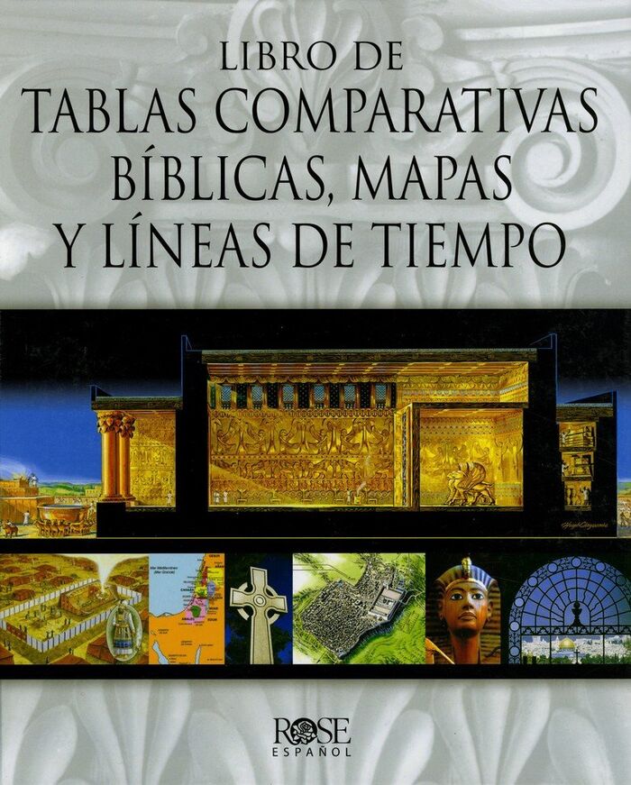 Libro de Tablas Comparativas Bíblicas, Mapas y Líneas de Tiempo