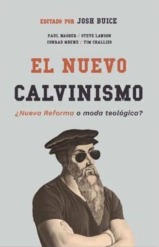 El nuevo calvinismo