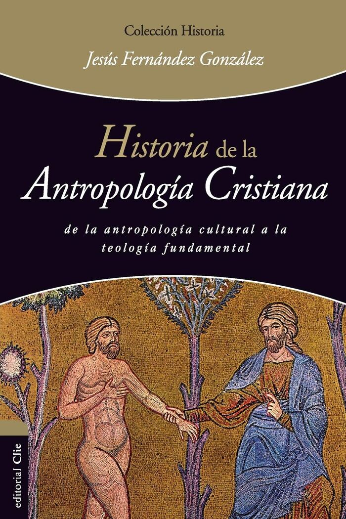 Historia de la Antropología Cristiana