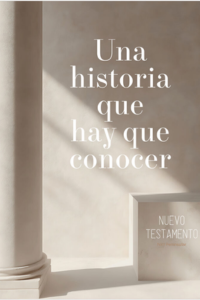 nuevo testamento una historia que hay que conocer