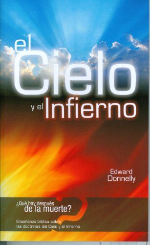 Cielo y el Infierno, El