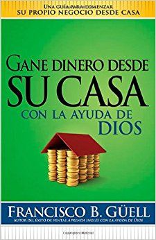 Gane dinero desde su casa con la ayuda de Dios