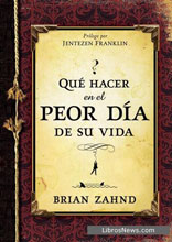 Qué hacer en el peor día de tu vida