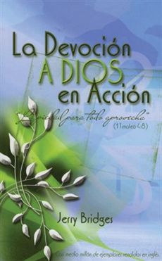 La Devoción a Dios en Acción