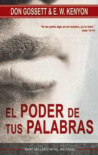 Poder de tus palabras, El (Power Of Your Words)