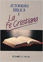 Autoridad Biblica y fe cristiana