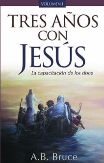 Tres años con Jesús