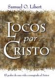 Locos por Cristo