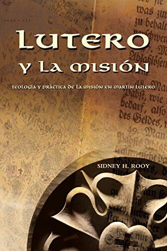 Lutero y la misión (Luther and Mission)