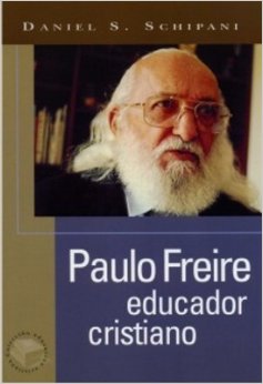 Paulo Freire: educador cristiano