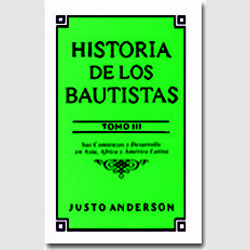 Historia de los bautistas. Tomo III