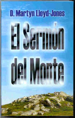 El Sermón del Monte (Los dos tomos en uno)