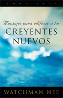 Mensajes para edificar a los creyentes nuevos, tomo 3