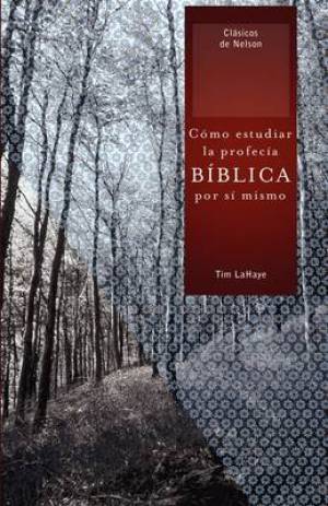 Cómo estudiar la profecía bíblica por sí mismo 
