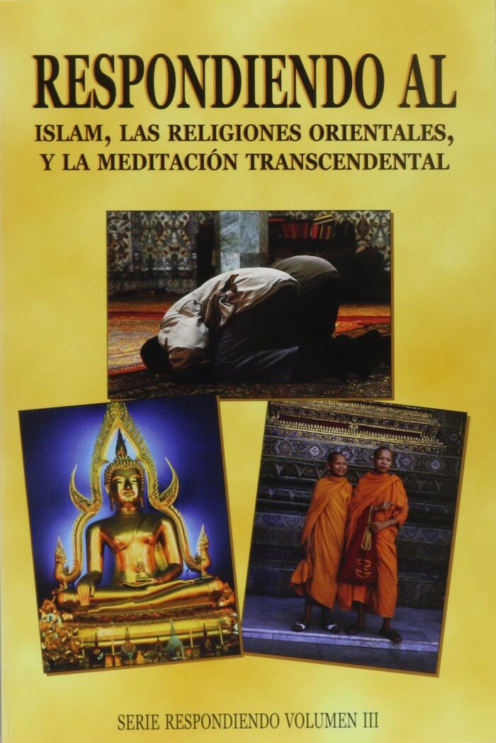Respondiendo al islam, religiones orientales y meditación transcendental 