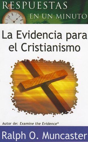 La evidencia para el Cristianismo