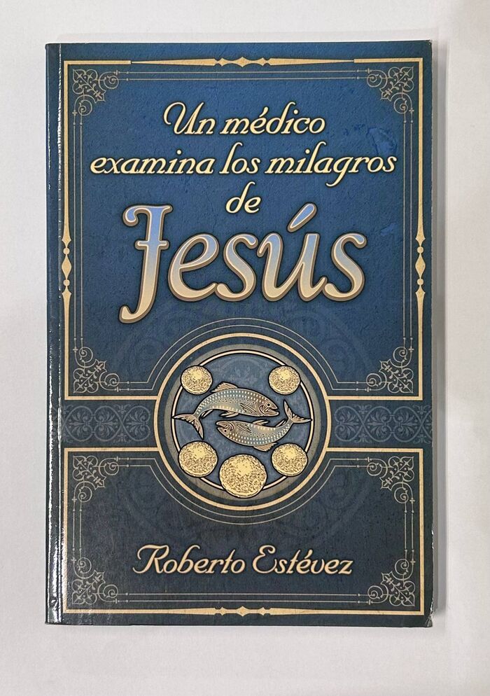 Un médico examina los milagros de Jesús