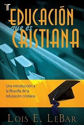 Educacion que es cristiana