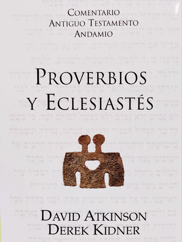 Proverbios y Eclesiastés. Comentario Andamio