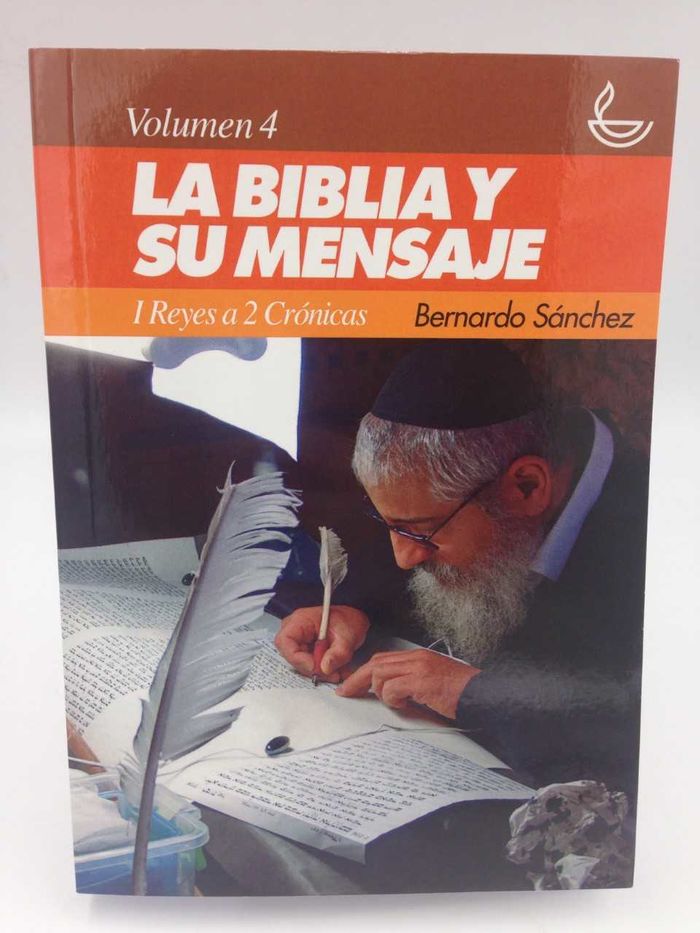 La Biblia y su mensaje: 1 Reyes a 2 Crónicas (Vol 4)