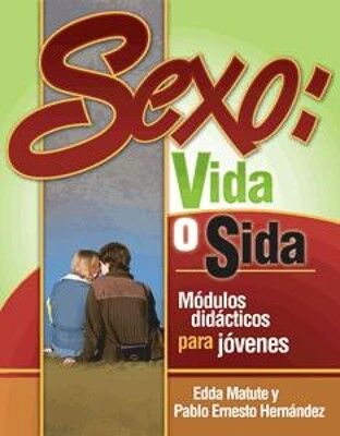 Sexo, Vida o Sida
