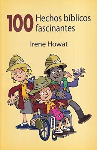 100 Hechos bíblicos fascinantes