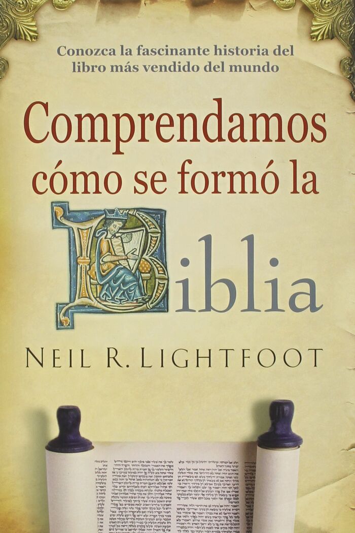 Comprendamos cómo se formó la Biblia
