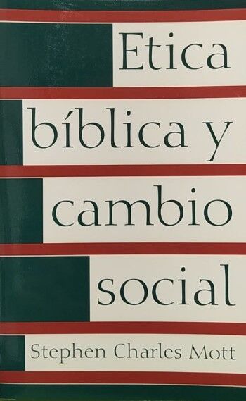 Ética bíblica y cambio social