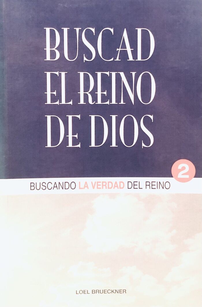 BUSCAD EL REINO DE DIOS 2