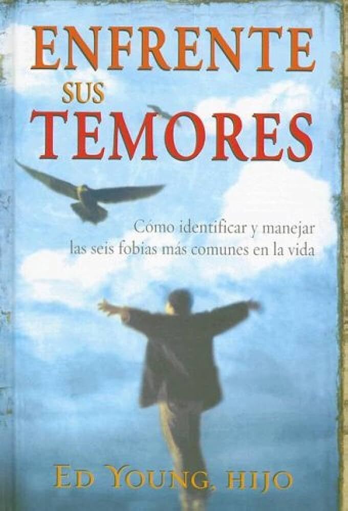 Enfrente sus temores