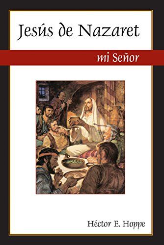 Jesús de Nazaret, mi Señor