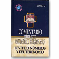 Comentario Bíblico Mundo Hispano - Levítico, Numeros y Deuteronomio (Tomo 3)