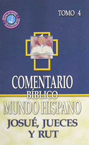 Comentario Bíblico Mundo Hispano - Josue, Jueces y Rut (Tomo 4)