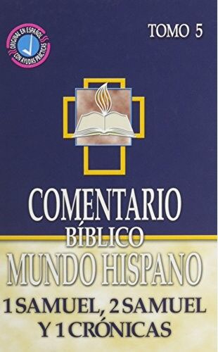 Comentario Bíblico Mundo Hispano - 1 y 2 Samuel, 1 Crónicas (Tomo 5)