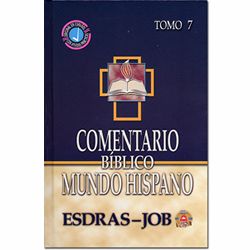 Comentario Bíblico Mundo Hispano - Esdras, Nehemías, Ester y Job (Tomo 7)