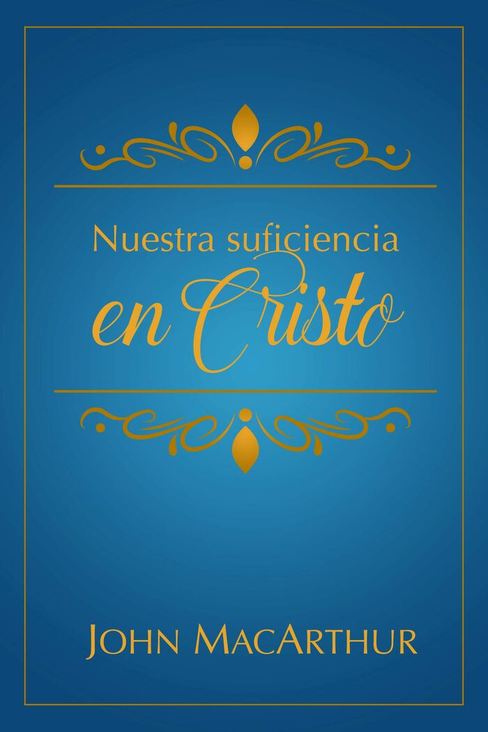 Nuestra suficiencia en Cristo