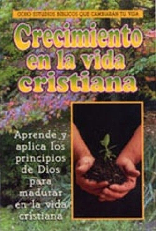 Crecimiento en la vida cristiana