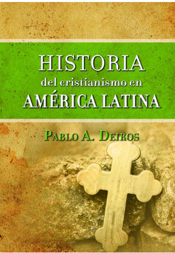 HISTORIA DEL CRISTIANISMO EN AMERICA LATINA