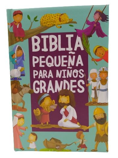 La biblia pequeña para niños grandes