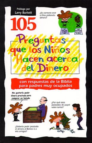 105 preguntas que los niños hacen acerca del dinero