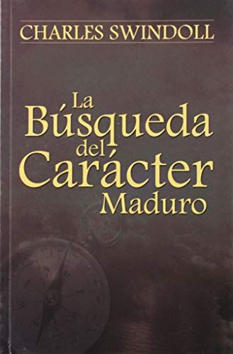 La búsqueda del carácter maduro
