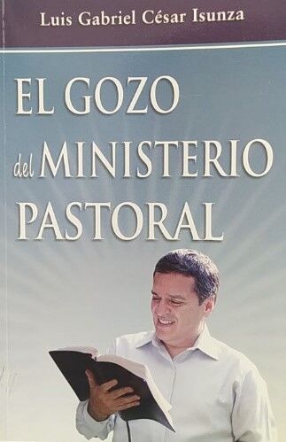 El gozo del ministerio pastoral