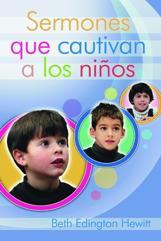 Sermones que cautivan a los niños