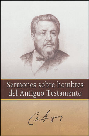 Sermones sobre hombres del Antiguo Testamento