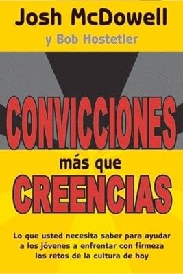 Convicciones más que creencias